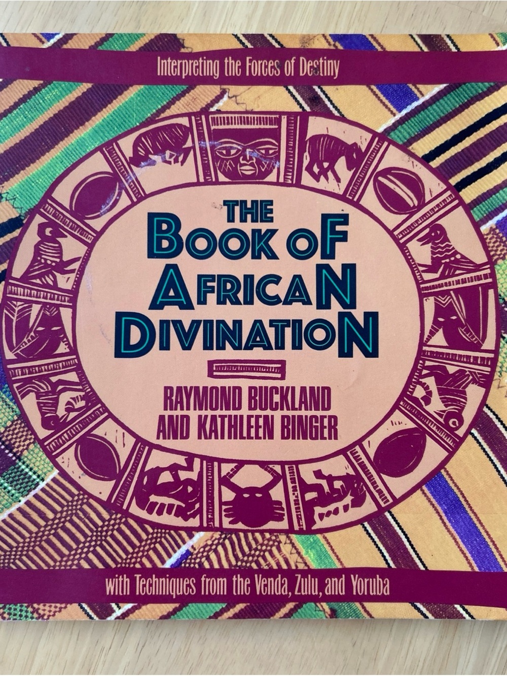 The Book of African Divination by Raymond Buckland